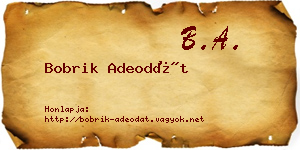 Bobrik Adeodát névjegykártya
